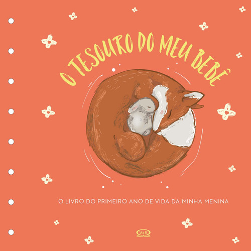 Tesouro do meu Bebê: O Livro de Recordações (Capa Laranja), de Alves, Marcia. Vergara & Riba Editoras, capa dura em português, 2018