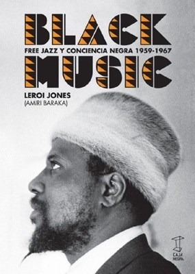 Black Music Free Jazz... - Leroi Jones - Envío Caba Gba
