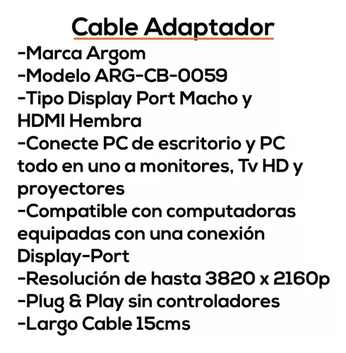 CABLE DISPLAYPORT MACHO A HDMI HEMBRA ARGOM TECH ARG-CB-0059