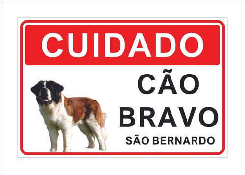 Placa Cuidado Advertência Cão Bravo São Bernardo 25x18cm