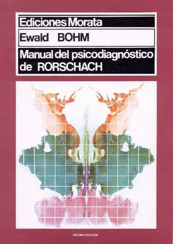 Manual Del Psicodiagnóstico De Rorschach. Ewald Bohm