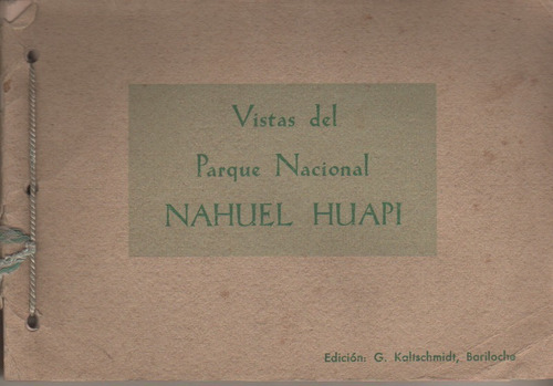 Antiguo Libro 33 Vistas De * Nahuel Huapi * Edc. Kaltschmidt