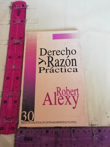 Derecho Y Razón Práctica Robert Alexy