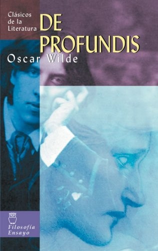 De Profundis (tb), De Oscar Wilde. Editorial Edimat Libros, S. A., Edición 1 En Español