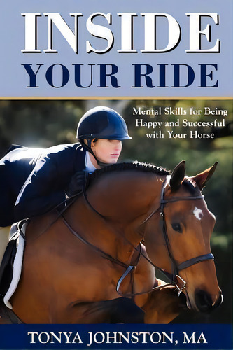 Inside Your Ride, De Tonya Johnston. Editorial Active Interest Media, Tapa Blanda En Inglés
