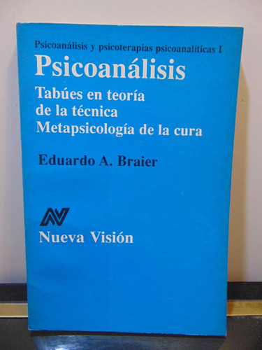 Adp Psicoanalisis Tabúes En Teoria De La Tecnica Braier