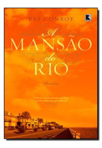 Livro A Mansão Do Rio