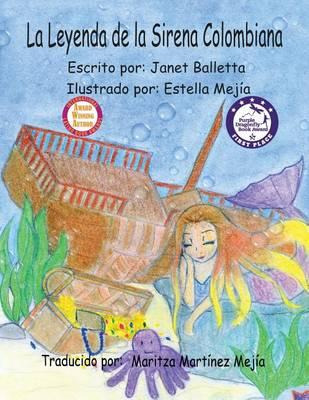 Libro La Leyenda De La Sirena Colombiana - Janet Balletta