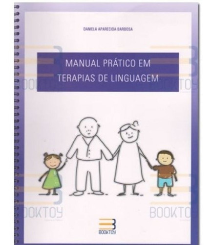 Manual Prático Em Terapias De Linguagem, De Barbosa. Editora Booktoy Em Português