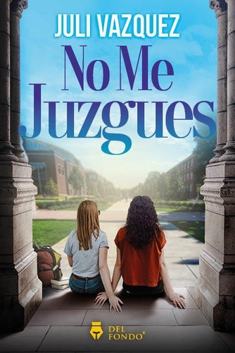 Libro No Me Juzgues - Juli Vazquez