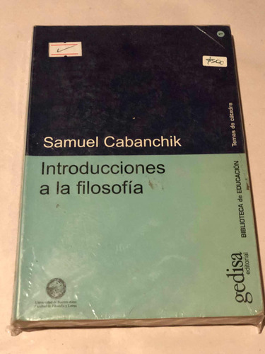 Introducciones A La Filosofía = Samuel Cabanchik | Gedisa