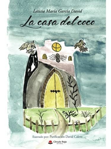 Libro La Casa Del Coco De Leticia María García David