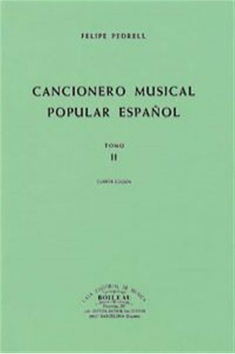 Cancionero Popular Español Vol.ii  -  Pedrell, Felip/popula