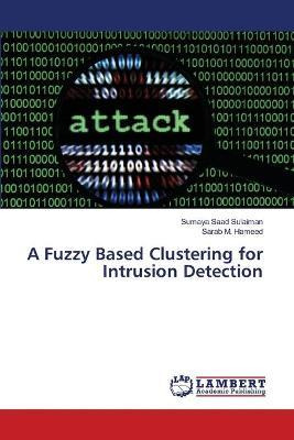 Libro A Fuzzy Based Clustering For Intrusion Detection - ...