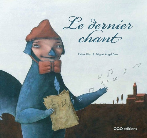 Le Dernier Chant, De Perez Anton, Pablo. Editorial Oqo Editora, Tapa Dura En Francés