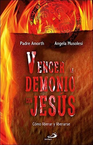 Vencer Al Demonio Con Jesus - Amorth, Gabriele