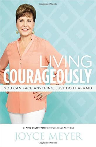 Libro: Living Courageously: You Can Face Anything, Just Do