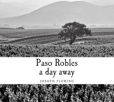 Libro Paso Robles A Day Away - Joseph Fleming