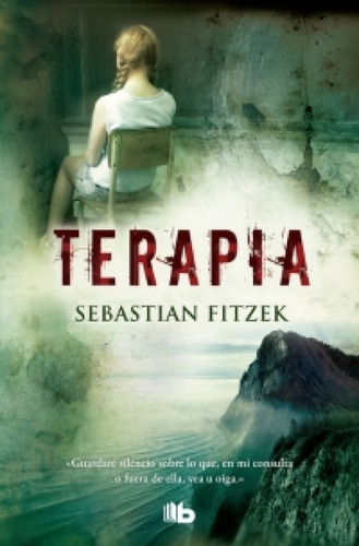 Terapia. Sebastian Fitzek. Ediciones B