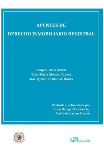 Apuntes De Derecho Inmobiliario Registral, De Rams Albesa, Joaquín. Editorial Dykinson, S.l., Tapa Blanda En Español
