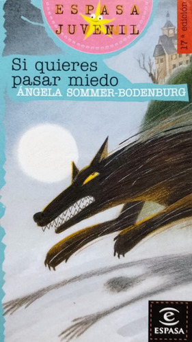 Si Quieres Pasar Miedo (17 Edicion) (a Partir De 8 Años)