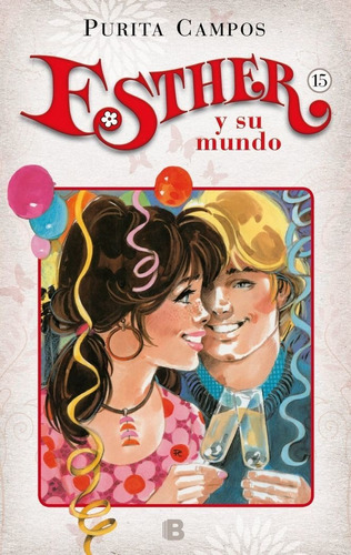 Esther Majorette (esther Y Su Mundo 15), De Campos, Purita. Editorial Bruguera (ediciones B), Tapa Dura En Español