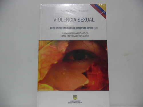 Violencia Sexual / Luis Andrés Fajardo / U. Sergio Arboleda