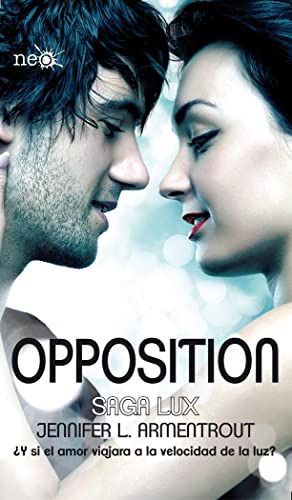 Opposition - Saga Lux - Vol 5 - Armentrout Jennifer L 