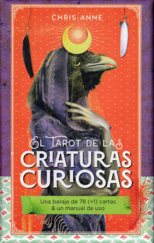 El Tarot De Las Criaturas Curiosas, De Chris Anne. Editorial Guy Trédaniel Ediciones, Tapa Dura En Español