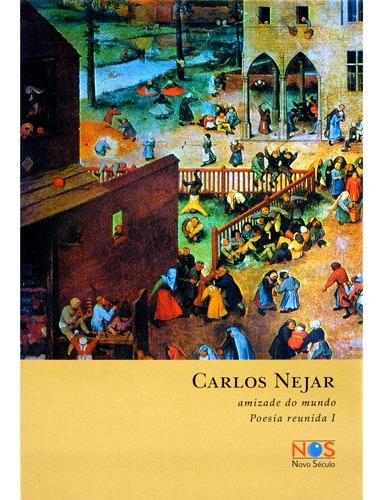 Poesia Reunida - Volume 2, De Carlos Nejar. Editora Novo Século Em Português