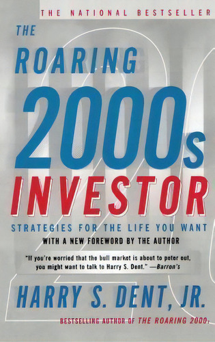 The Roaring 2000s Investor, De H. C. Dent. Editorial Simon & Schuster, Tapa Dura En Inglés