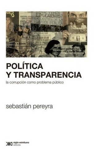 Politica Y Transparencia - Sebastian Pereyra