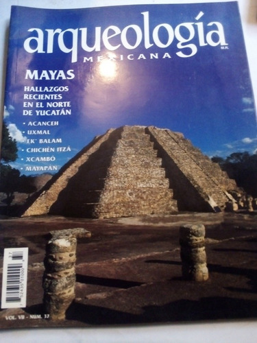 Revista Arqueología Mexicana Mayas Hallazgos Recientes