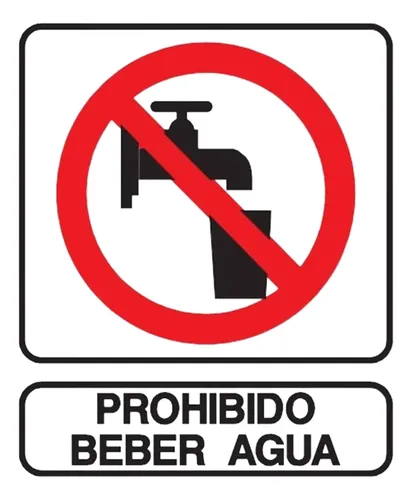 Cartel Prohibido Beber Agua 40x45 Cm Señalización Industrial