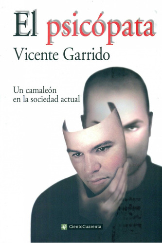 Libro El Psicopata - Garrido Genoves, Vicente