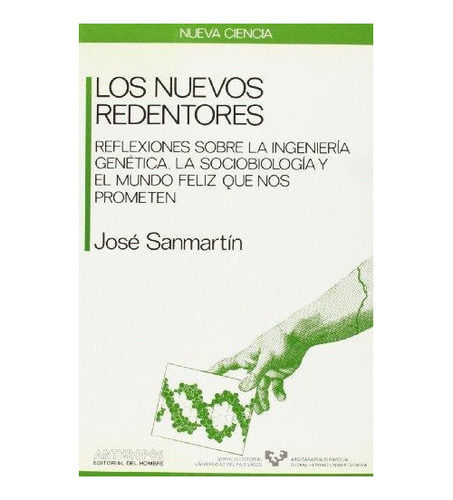 Los Nuevos Redentores, José Sanmartin, Anthropos