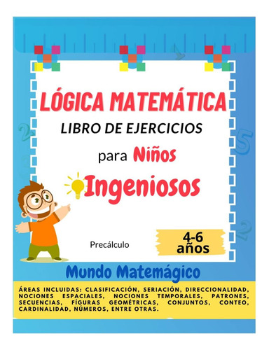 Libro: Lógica Matemática Libro De Ejercicios Para Niños Inge