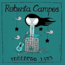 Comprar Cd Varrendo A Lua - Roberta Campo Roberta Campos