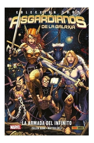 Asgardianos De Galaxia No. 1: La Armada Del Infinito