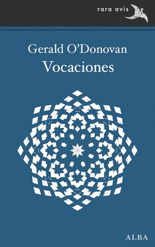 Vocaciones, de O'Donovan, Gerald. Alba Editorial, tapa blanda en español