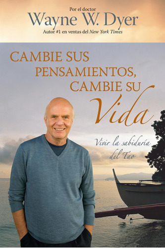 Libro : Cambie Sus Pensamientos Y Cambie Su Vida: Viva La...