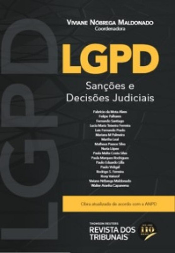 LGPD Sanções e Decisões Judiciais, de Viviane Nóbrega Maldonado. Editora REVISTA DOS TRIBUNAIS, capa mole em português