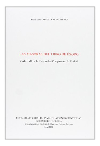 Las Masoras Del Libro De Exodo: Codice M1 De La Universidad