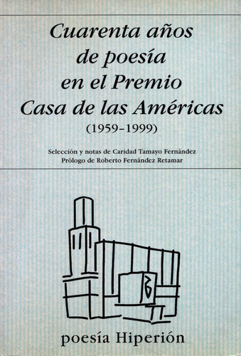 Cuarenta Años De Poesia En Premio Casa Americas ( 1959 - 199