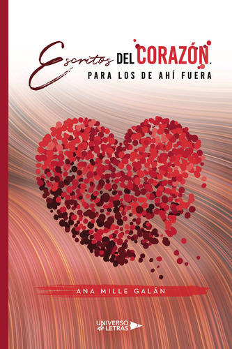 Escritos Del Corazón. Para Los De Ahí Fuera - Mille - *