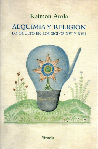 Alquimia Y Religion Raimon Arola 