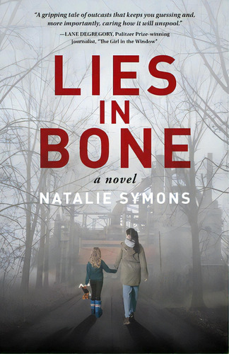 Lies In Bone, De Symons, Natalie. Editorial Proving Pr, Tapa Blanda En Inglés