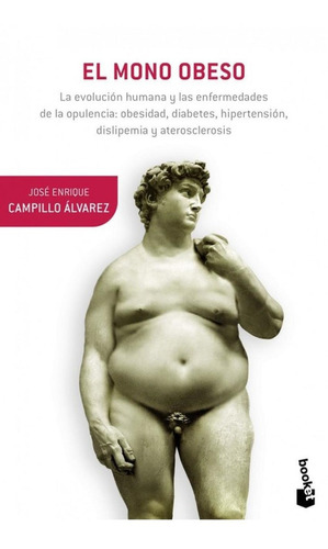 Libro: El Mono Obeso. Campillo Alvarez, Jose Enrique. Booket