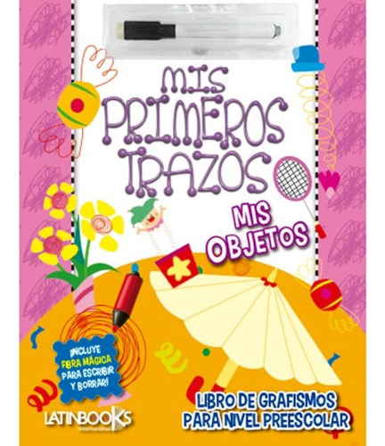 Mis Primeros Trazos Mis Objetos