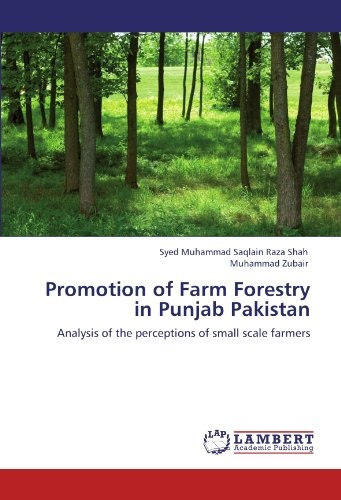 Promotion Of Farm Forestry In Punjab Pakistan Analysis Of Th